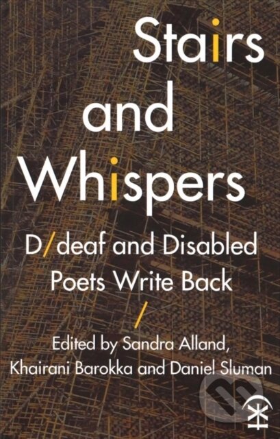 Kniha: Stairs and Whispers (Daniel Sluman, Sandra Alland a Khairani Barokka). , 2017