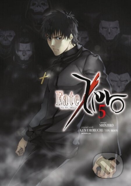 Kniha: Fate/Zero Volume 5 (Gen Urobuchi). , 2017