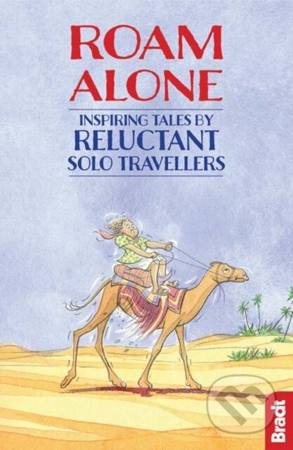 Kniha: Roam Alone (Jan Leeming, Jennifer Barclay, Hilary Bradt a Phoebe Smith). , 2017