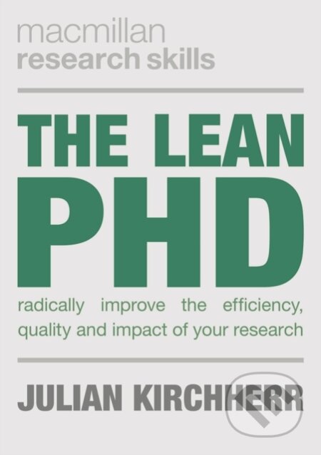 Kniha: The Lean PhD (Julian Kirchherr). Bloomsbury, 2018