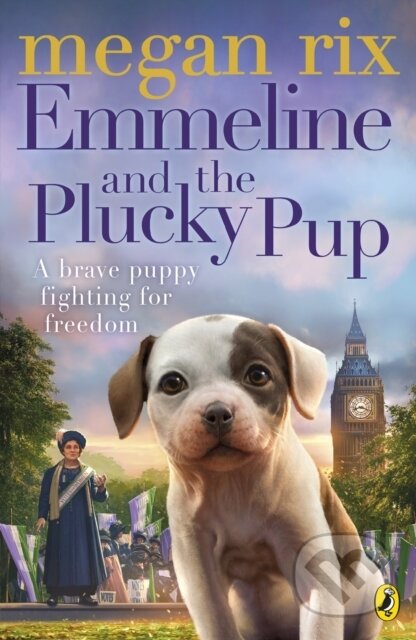 Kniha: Emmeline and the Plucky Pup (Megan Rix). Puffin Books, 2018
