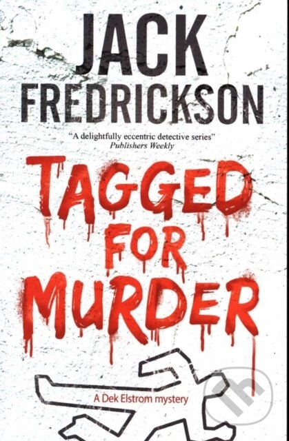 Kniha: Tagged for Murder (Jack Fredrickson). Severn House, 2018