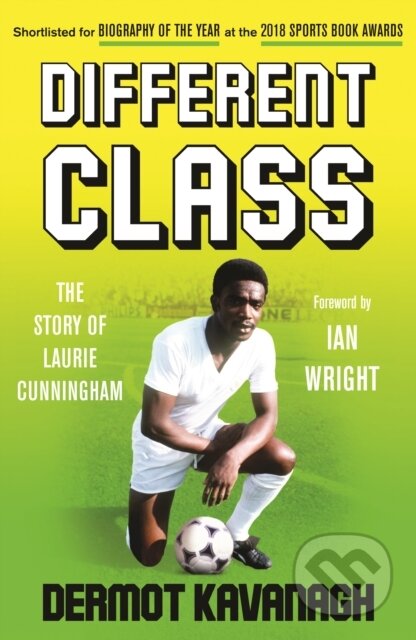 Kniha: Different Class (Dermot Kavanagh). Unbound, 2019