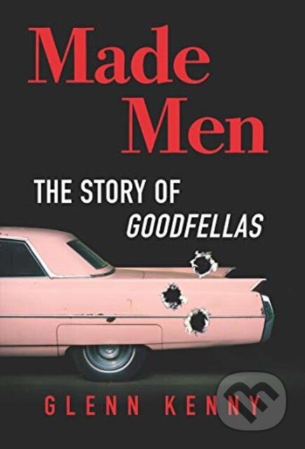 Kniha: Made Men (Glenn Kenny). , 2020