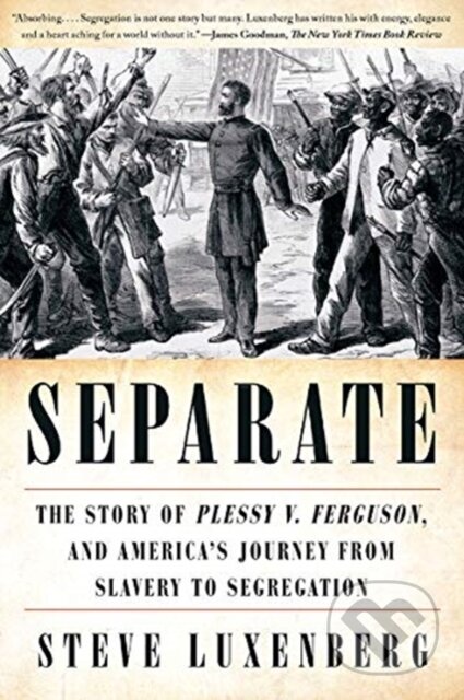Kniha: Separate (Steve Luxenberg). WW Norton & Co, 2020