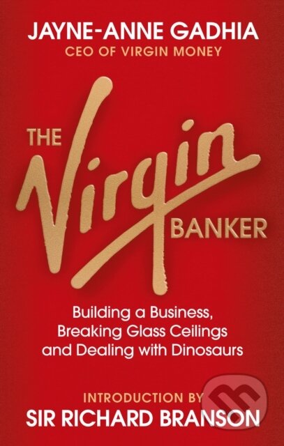 Kniha: The Virgin Banker (Jayne-Anne Gadhia). Virgin Books, 2018