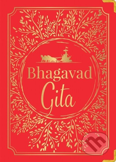 Kniha: Bhagavad Gita [Deluxe Hardbound Edition] Sacred Text for Self-Realization and Spiritual Enlightenment / Discover Ancient Wisdom / Timeless Religious (Anonymous). , 2019