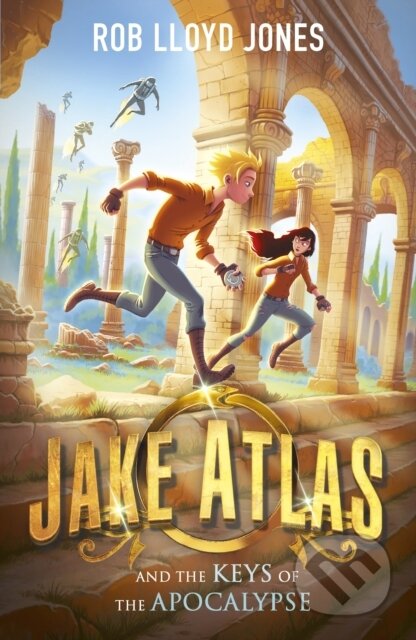Kniha: Jake Atlas and the Keys of the Apocalypse (Rob Lloyd Jones). Walker books, 2020