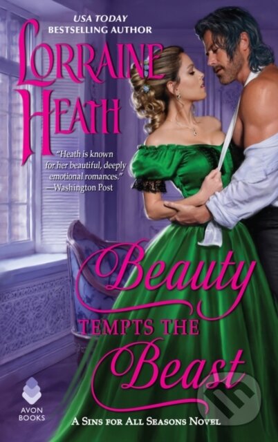 Kniha: Beauty Tempts the Beast (Lorraine Heath). Avon, 2020
