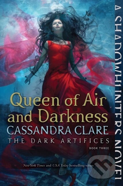 Kniha: Queen of Air and Darkness (Cassandra Clare). Margaret K. McElderry Books, 2019