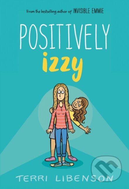 Kniha: Positively Izzy (Terri Libenson). HarperCollins, 2020