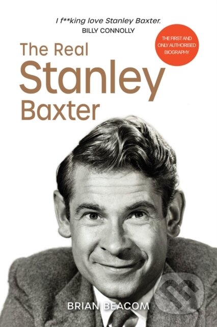 Kniha: The Real Stanley Baxter (Brian Beacom). Luath Press, 2020