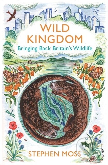 Kniha: Wild Kingdom (Stephen Moss). Vintage, 2017