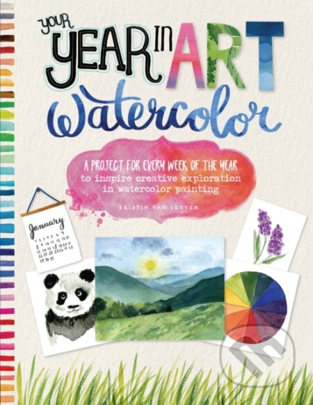 Kniha: Your Year in Art: Watercolor (Kristin Van Leuven). , 2020