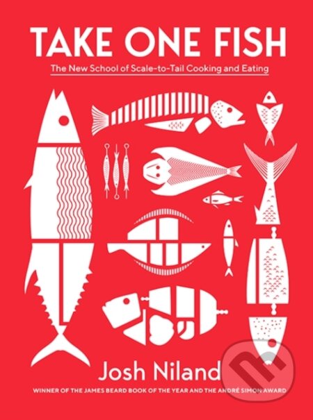 Kniha: Take One Fish (Josh Niland). Hardie Grant, 2021