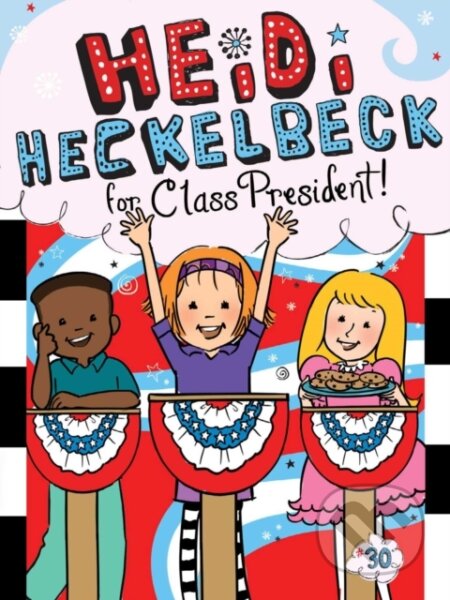Kniha: Heidi Heckelbeck for Class President (Wanda Coven). , 2020