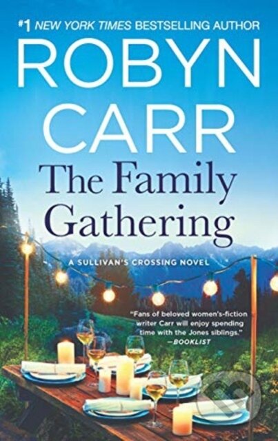 Kniha: The Family Gathering (Robyn Carr). Mira Books, 2018
