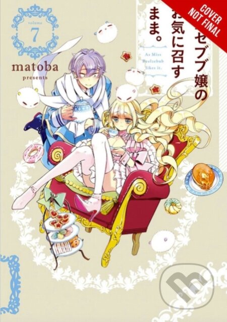 Kniha: As Miss Beelzebub Likes, Vol. 7 (Kei Coffman, Rina Mapa a Matoba Matoba). Yen Press, 2019