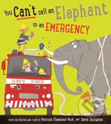 Kniha: You Can't Call an Elephant in an Emergency (Patricia Cleveland-Peck). Bloomsbury, 2020