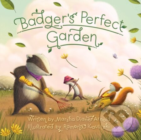 Kniha: Badger's Perfect Garden (Marsha Diane Arnold). , 2019