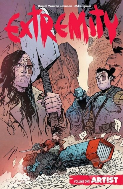 Kniha: Extremity Volume 1: Artist (Daniel Warren Johnson). Image Comics, 2017