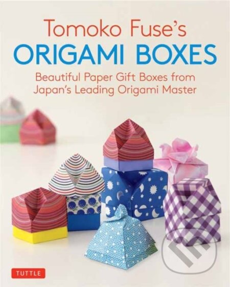Kniha: Tomoko Fuse's Origami Boxes (Tomoko Fuse). Tuttle Publishing, 2018