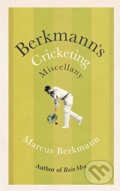 Kniha: Berkmann's Cricketing Miscellany (Marcus Berkmann). Little, Brown, 2019