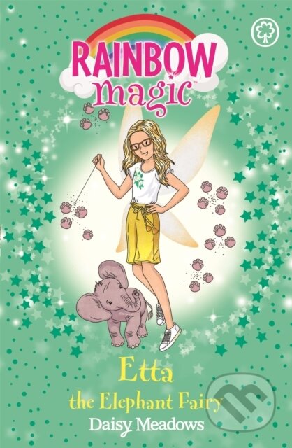 Kniha: Rainbow Magic: Etta the Elephant Fairy (Daisy Meadows). Orchard, 2018