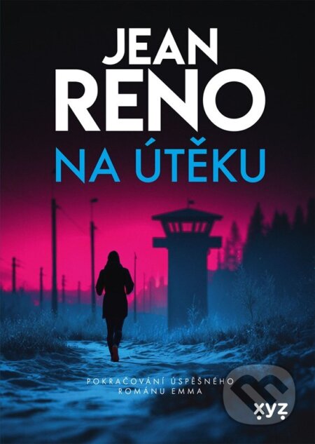 Kniha: Na útěku (Jean Reno). XYZ, 2026