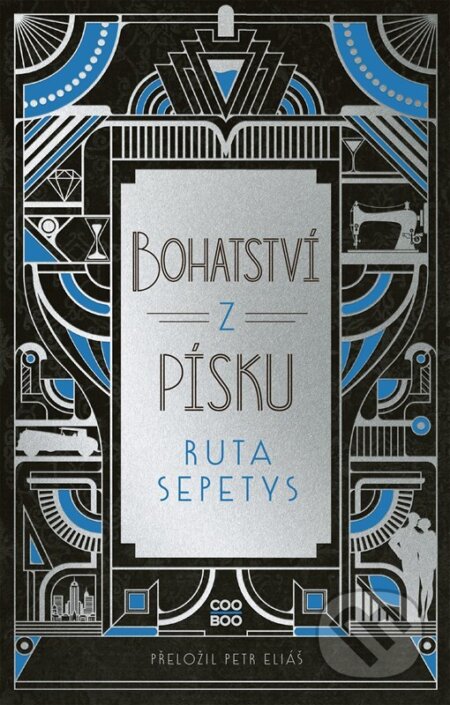 Kniha: Bohatství z písku (Ruta Sepetys). CooBoo CZ, 2026