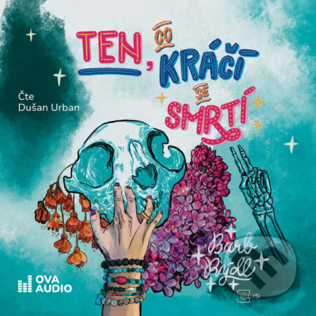 Audiokniha: Ten, co kráčí se Smrtí 2 (Barb Rýdl). Ova Audio, 2026