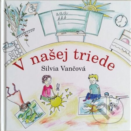 Kniha: V našej triede (Silvia Vančová). Silvia Vančová, 2026