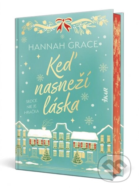 Kniha: Keď nasneží láska (Hannah Grace). Ikar, 2026