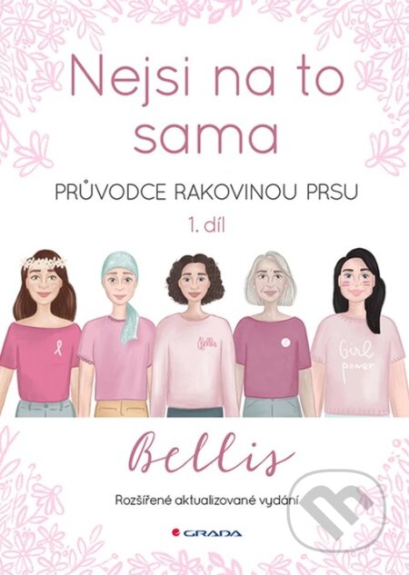 Kniha: Nejsi na to sama (Bellis). Grada, 2026
