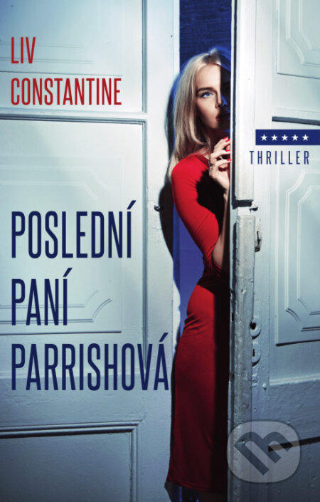 E-kniha: Poslední paní Parrishová (Liv Constantine). Kniha Zlín, 2026