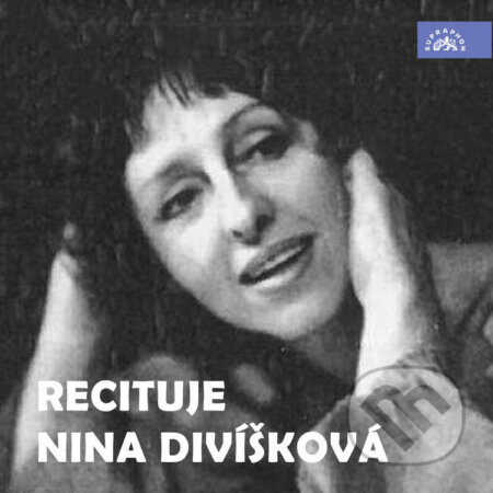 Audiokniha: Recituje Nina Divíšková (Vítězslav Nezval, Jiří Bartoš, Milan Baginský, Claude Debussy, Anonym, William Shakespeare, Johann Wolfgang von Goethe, Vladimír Justl, Marek Kopelent, Karel Boušek, Jaroslav Seifert, Petr Kopta, Maurice Ravel, Karel Čapek, Michal Černík, Guillaume Apollinaire a Li T). Supraphon, 2026