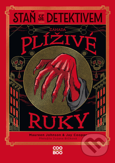 E-kniha: Staň se detektivem - Záhada plíživé ruky (Maureen Johnson). CooBoo CZ, 2026