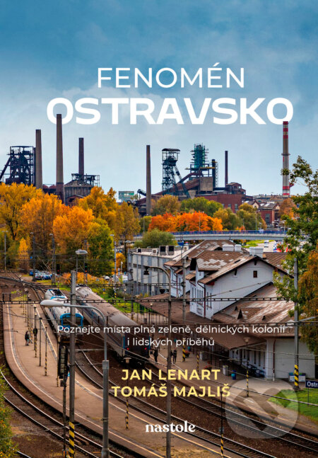 E-kniha: Fenomén Ostravsko (Tomáš Majliš). nastole, 2026