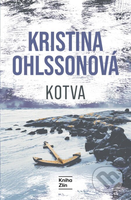 E-kniha: Kotva (Kristina Ohlssonová). Kniha Zlín, 2026