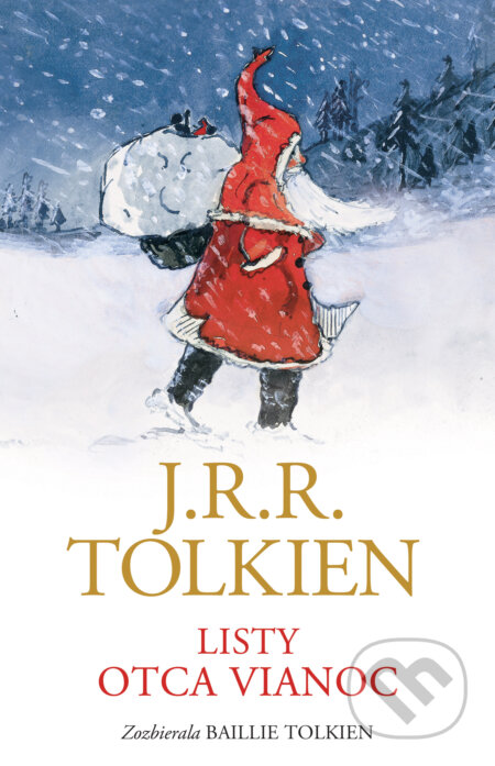 Kniha: Listy Otca Vianoc (J.R.R. Tolkien). Slovart, 2026