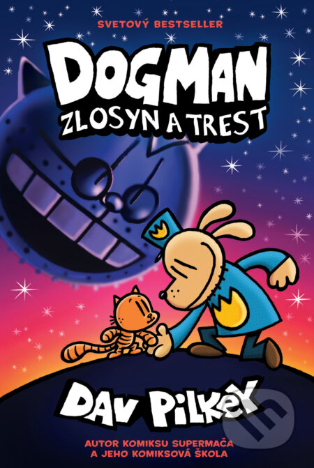 Kniha: Dogman 9: Zlosyn a trest (Dav Pilkey). Slovart, 2026