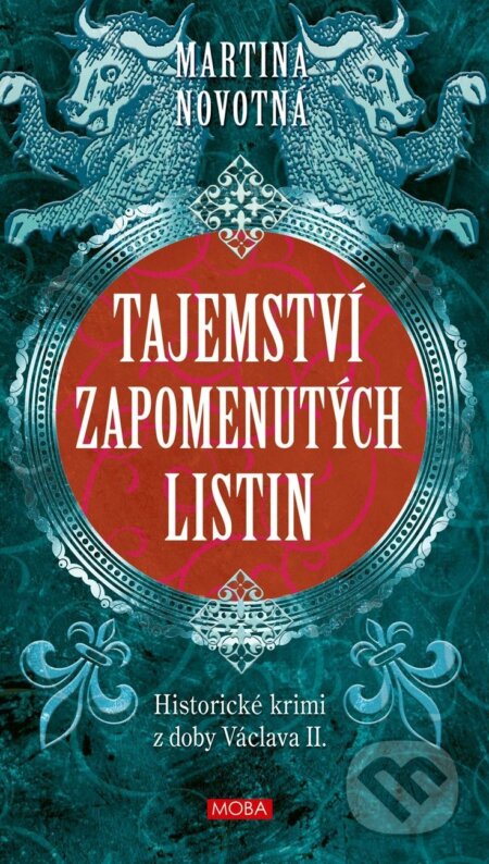 E-kniha: Tajemství zapomenutých listin (Martina Novotná). Moba, 2026