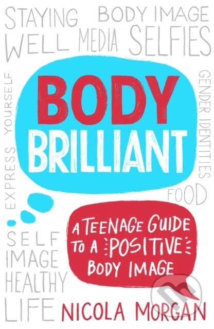 Kniha: Body Brilliant (Nicola Morgan). Franklin Watts, 2019
