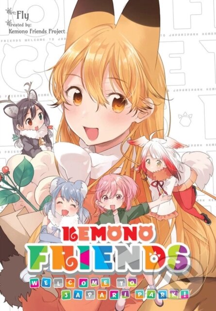 Kniha: Kemono Friends (Amanda Haley, Rochelle Gancio a Fly Kennoji). Yen Press, 2018