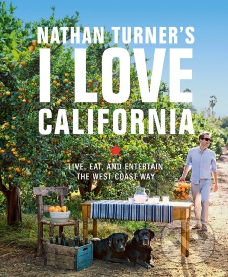 Kniha: Nathan Turner's I Love California (Nathan Turner). ABRAMS, 2018