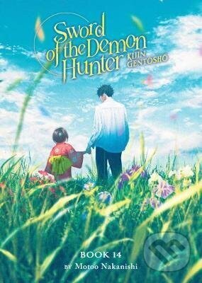 Kniha: Sword of the Demon Hunter: Kijin Gentosho (Light Novel) Vol. 14 (Motoo Nakanishi). Seven Seas, 2026