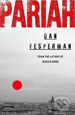 Kniha: Pariah (Dan Fesperman). Faber and Faber, 2026