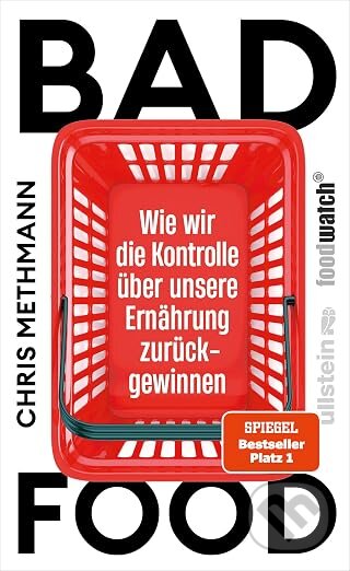 Kniha: Bad Food (Chris Methmann). Ullstein, 2026