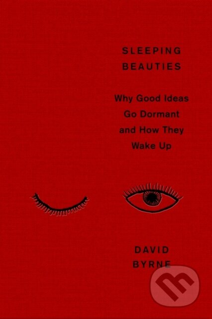 Kniha: Sleeping Beauties (David Byrne). Canongate Books, 2026