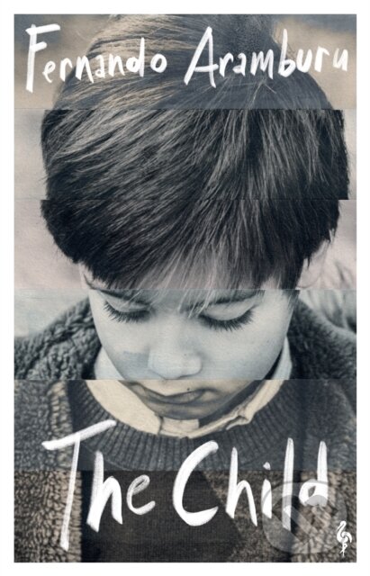 Kniha: The Child (Fernando Aramburu). Europa Editions, 2026